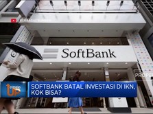 Video: Softbank Batal Investasi di IKN, Kok Bisa?