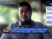 RI Rasakan Efek Perlambatan Ekonomi Global, Ini Buktinya!