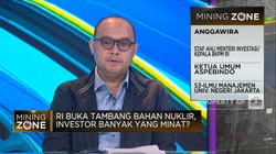 RI Punya Bahan Galian Nuklir, Investor Banyak Yang Minat?