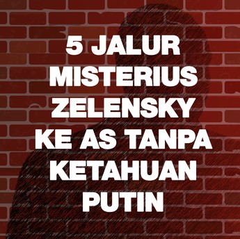 5 'Jalur Misterius' Zelensky ke AS Tanpa Ketahuan Putin