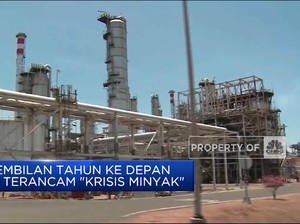 Video: Cadangan Minyak RI Bisa Habis 9-12 Tahun Lagi