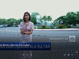 Video: Cuan Bisnis Liburan Ala Sultan
