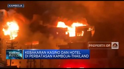 Kebakaran Kasino Dan Hotel Di Perbatasan Kamboja-Thailand