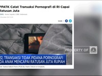 Ngeri! Transaksi Pornografi Anak Capai Ratusan Juta Rupiah