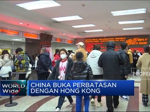 Video: Akhirnya China Buka Perbatasan Dengan Hong Kong