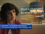 Video: Gegara Banyak Korban PHK, Pendapatan LinkedIn Naik 17%
