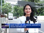 Video: Siap-siap! 25 Jalan di Jakarta akan Berbayar