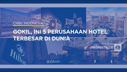 Video: Gokil, Ini 5 Perusahaan Hotel Terbesar di Dunia