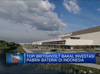 Top! Britishvolt Bakal Investasi Pabrik Baterai di Indonesia