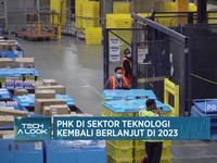 Video: PHK Sektor Teknologi Terus Berlanjut di 2023