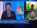 PHK Hingga Pabrik Garmen Diobral, Kiamat Industri TPT Nyata?