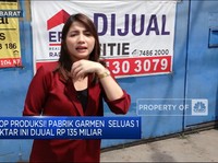 Pabrik Garmen Seluas 1 Hektare Ini Dijual Rp135 Miliar