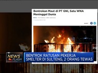 Ratusan Pekerja Smelter Bentrok di Sulteng, 2 Orang Tewas