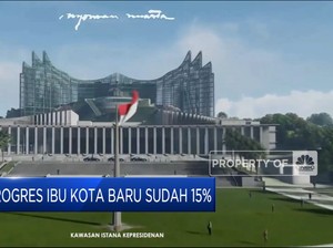 Video: Progres Ibu Kota Baru Sudah 15%