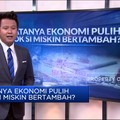 Video: Katanya Ekonomi Pulih, Kok Si Miskin Bertambah?