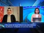 Peluang RI Raup Investasi IKN Hingga Hilirisasi di WEF 2023