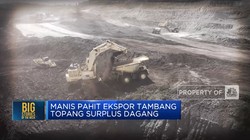 Video: Manis Pahit Ekspor Tambang Topang Surplus Dagang