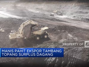 Video: Manis Pahit Ekspor Tambang Topang Surplus Dagang