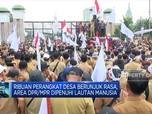 Ribuan Perangkat Desa Berunjuk Rasa Depan Gedung DPR