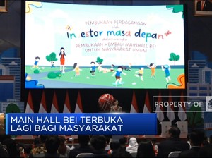 Video: Hore, Main Hall BEI Terbuka Lagi Bagi Masyarakat