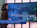 Iming-Imingi Gaji Setinggi Langit, Arab Saudi Pinang Messi?