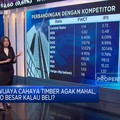IPO Wijaya Cahaya Timber Agak Mahal, Masih Prospek Dibeli?