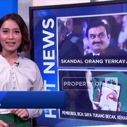Hot News: Skandal Orang Terkaya Asia Hingga Bos Indosurya