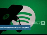 Video: Q4-2022, Spotify Rugi Besar Meski Subscriber Naik
