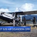 Video: Pilot Susi Air Disandera OPM, Pesawat Dibakar