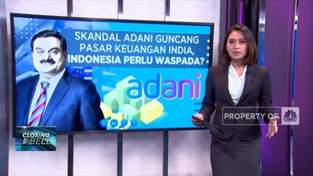 Adani Guncang Pasar Keuangan India, Indonesia Perlu Waspada?