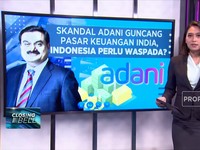 Adani Guncang Pasar Keuangan India, Indonesia Perlu Waspada?