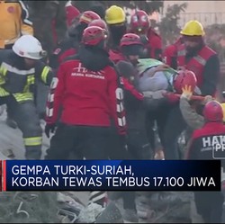 Video: Gempa Turki-Suriah, Korban Tewas Tembus 17.100 Jiwa