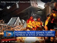 Video: Korban Tewas Gempa Turki Tembus 21.000 Orang