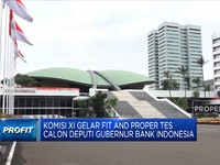 Komisi XI Gelar Fit And Proper Tes Calon Deputi Gubernur BI