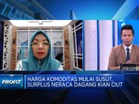 Ekonom: Harga & Volume Ekspor Susut Bikin Surplus Dagang Ciut