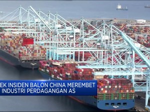Imbas Balon Mata-Mata China, Industri AS Cari Pasar Baru