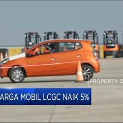 Tok! Harga Mobil LCGC Naik 5%