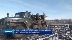 Video: China Janji Bantu Damaikan Rusia-Ukraina