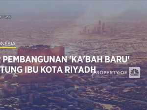 Geger Pembangunan 'Ka'bah Baru' di Jantung Ibu Kota Riyadh