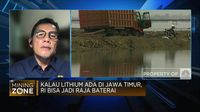 Jatim Punya Potensi Lithium,RI Jadi Raja Baterai Bukan Mimpi?