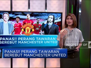 Video: Panas!! Perang Tawaran Berebut Manchester United