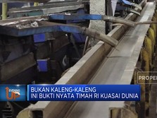 Bukan Kaleng-Kaleng, Ini Bukti Nyata Timah RI Kuasai Dunia