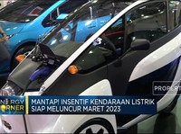 Mantap! Insentif Kendaraan Listrik Siap Meluncur Maret 2023