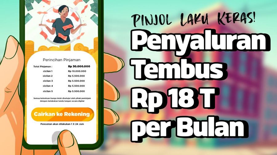 Pinjol Laku Keras! Penyaluran Tembus Rp 18 T per Bulan