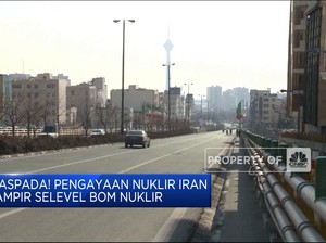 Waspada! Pengayaan Nuklir Iran Hampir Selevel Bom Nuklir