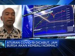 Aturan Jam Bursa Hingga ARB Akan Kembali Normal, Sudah Tepat?