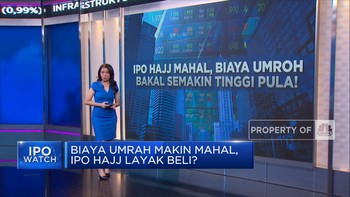 Video: Biaya Umrah Makin Mahal, IPO HAJJ Layak Beli?