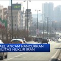 Video: Israel Ancam Hancurkan Fasilitas Nuklir Iran