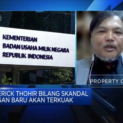 Skandal Keuangan BUMN Dibongkar Erick Thohir, Apa Yang Salah?
