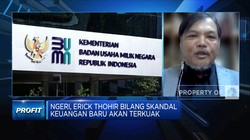 Skandal Keuangan BUMN Dibongkar Erick Thohir, Apa Yang Salah?